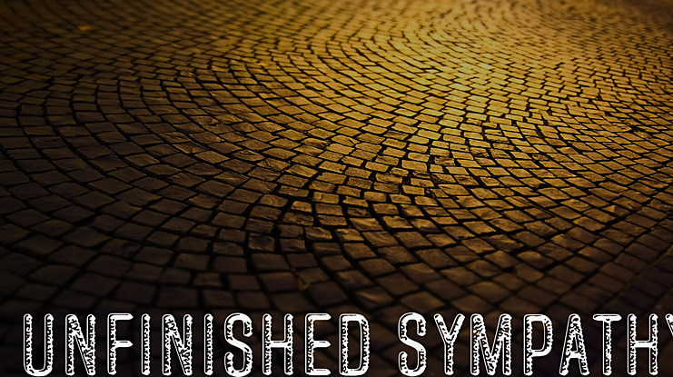 Unfinished Sympathy Font