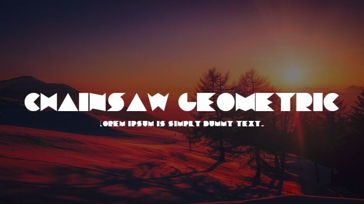 Chainsaw Geometric Font