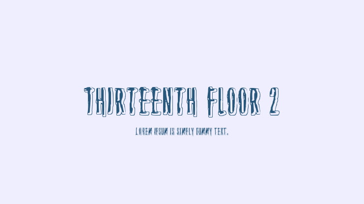 Thirteenth Floor 2 Font Family