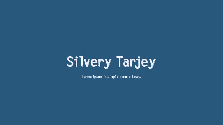 Silvery Tarjey Font