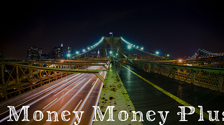 Money Money Plus Font