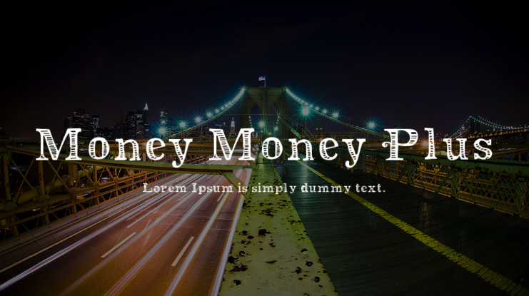 Money Money Plus Font