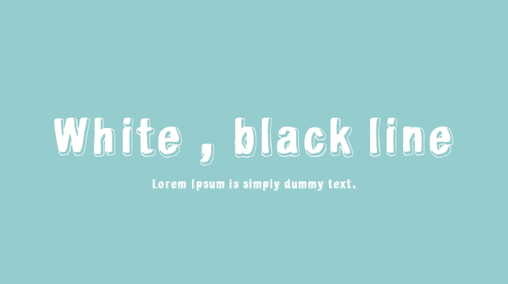 White , black line Font