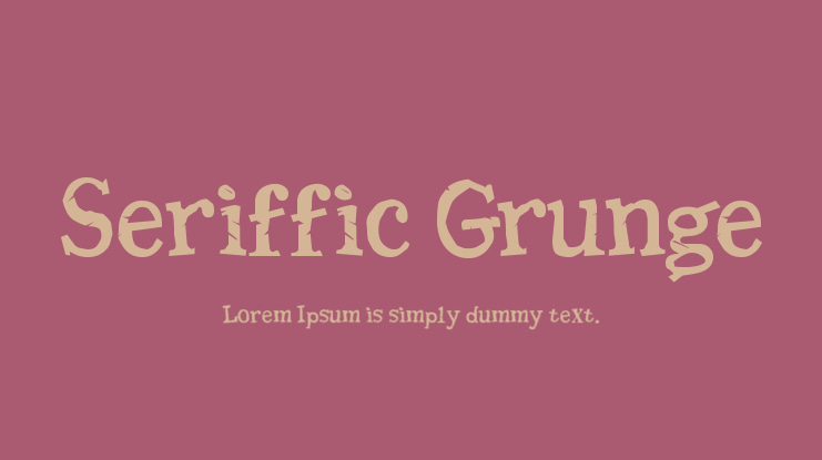 Seriffic Grunge Font