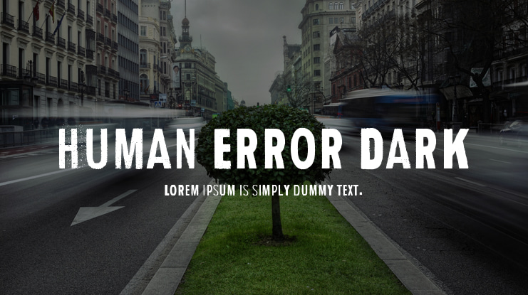 Human Error Dark Font Family