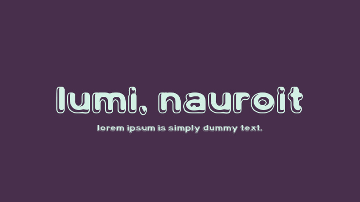 Lumi, nauroit Font
