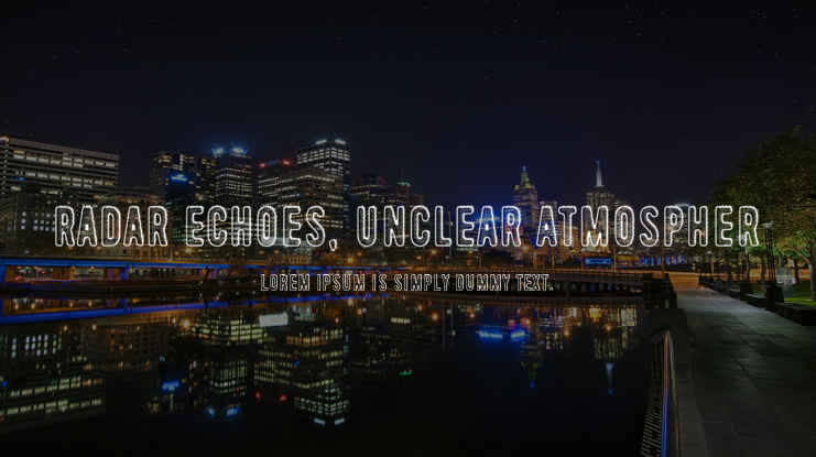 Radar Echoes, Unclear Atmospher Font