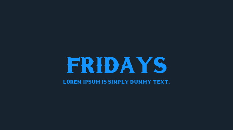 Fridays Font