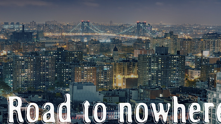 Road to nowhere Font