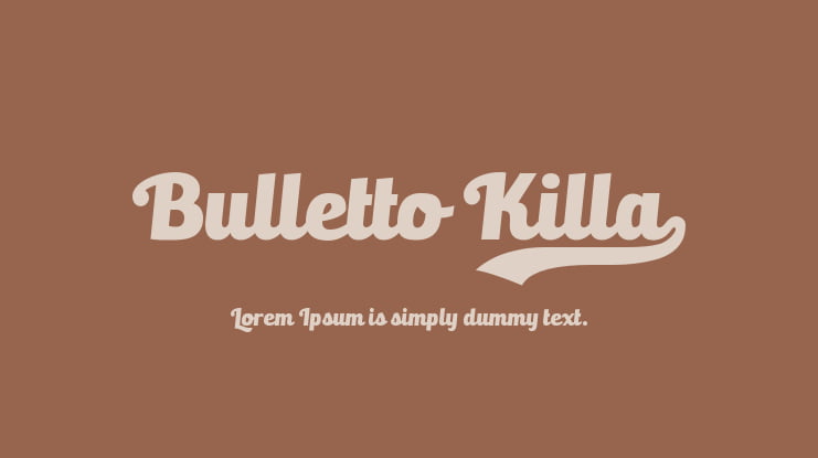 Bulletto Killa¬ Font