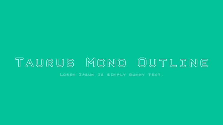 Taurus Mono Outline Font Family