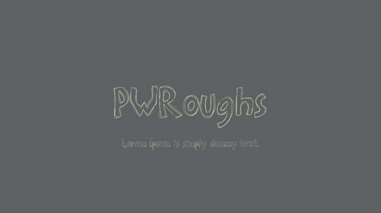 PWRoughs Font