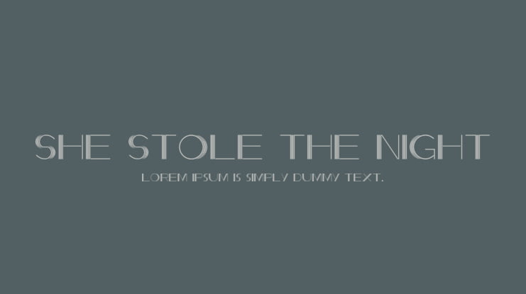 She Stole the Night Font