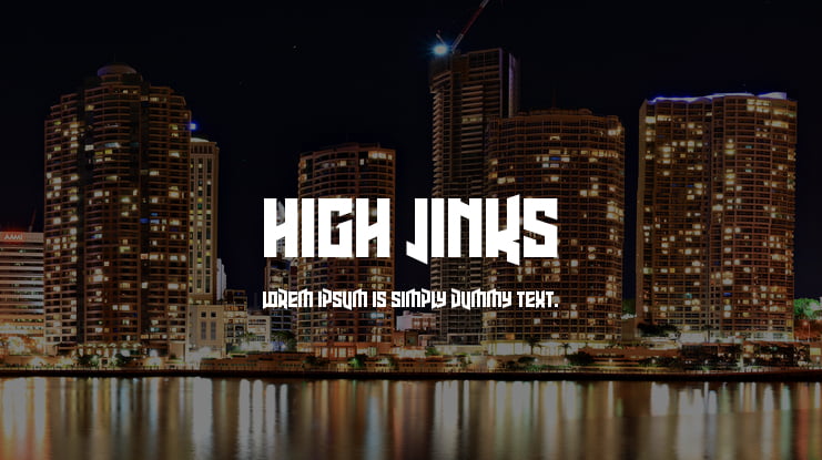 High Jinks Font