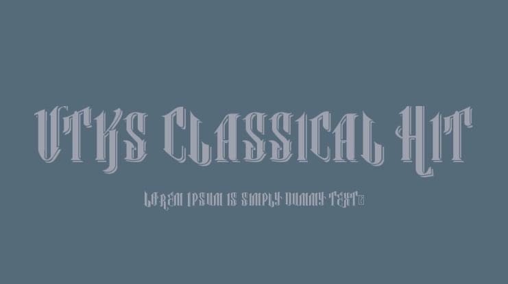 Vtks Classical Hit Font