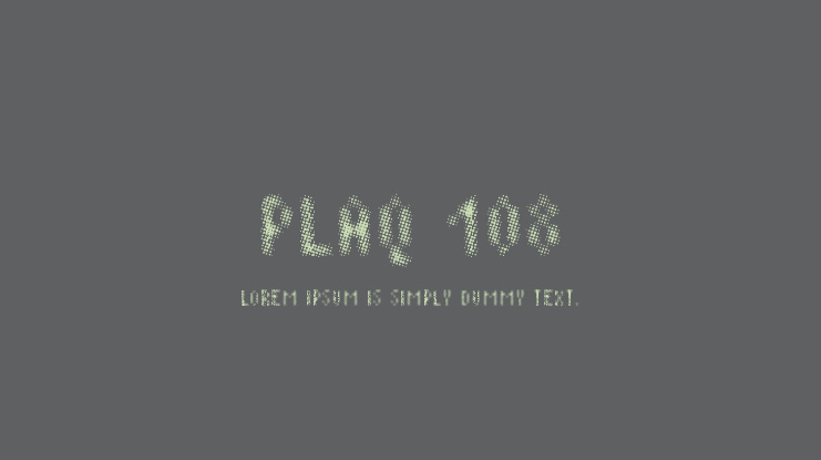 Plaq 108 Font