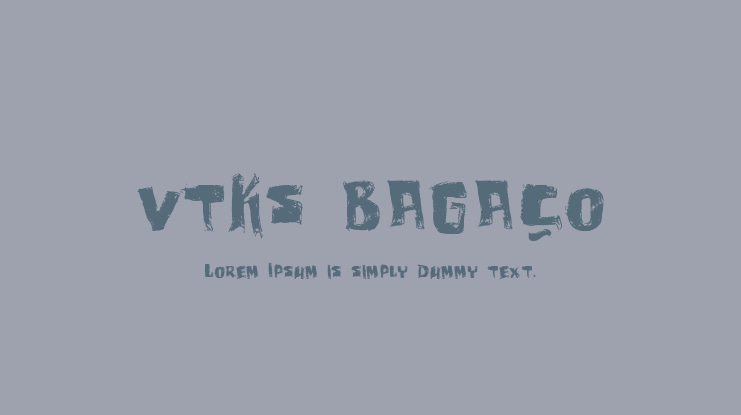 vtks bagaço Font
