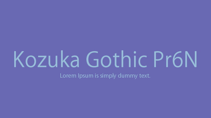 Kozuka Gothic Pr6N Font