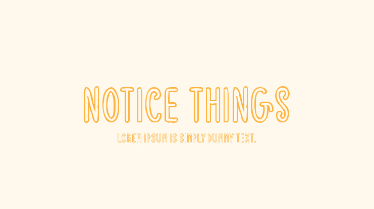 Notice Things Font