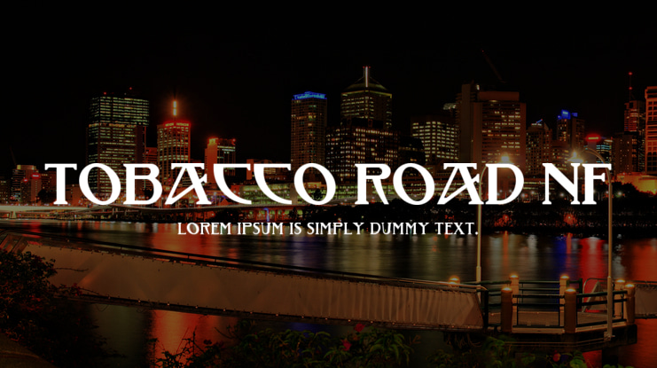 Tobacco Road NF Font