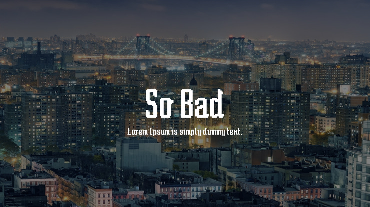 So Bad Font Family