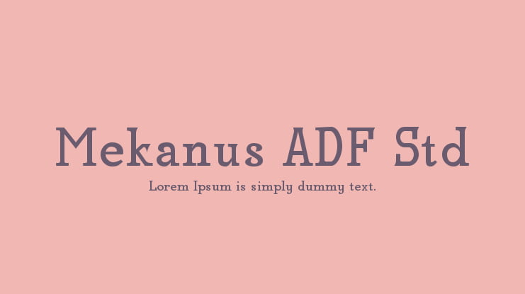 Mekanus ADF Std Font Family