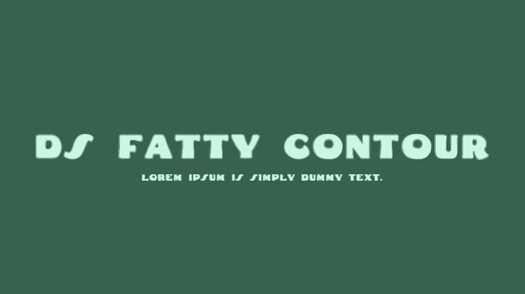 DS Fatty Contour Font Family