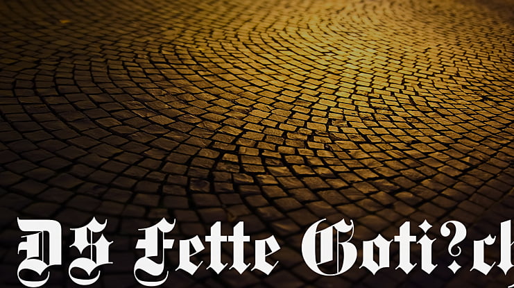 DS Fette Gotisch Font