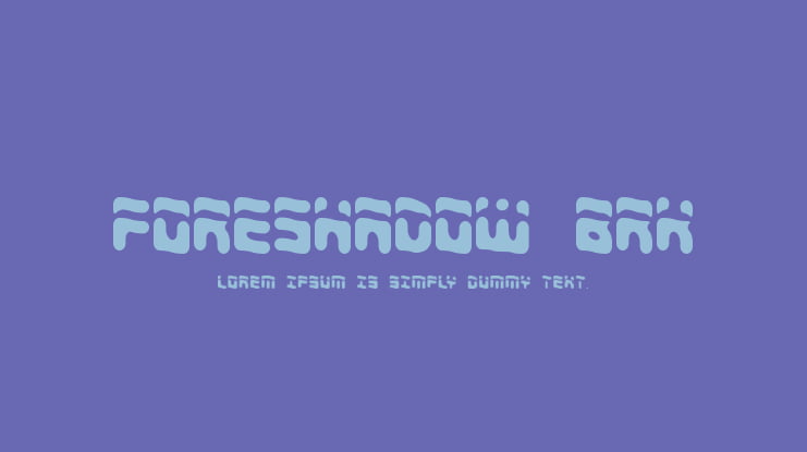 Foreshadow BRK Font Family