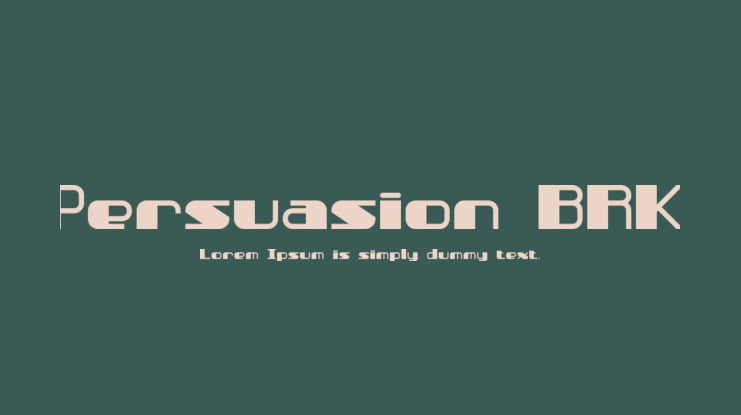 Persuasion BRK Font