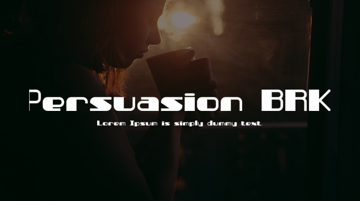Persuasion BRK Font