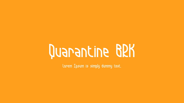 Quarantine BRK Font