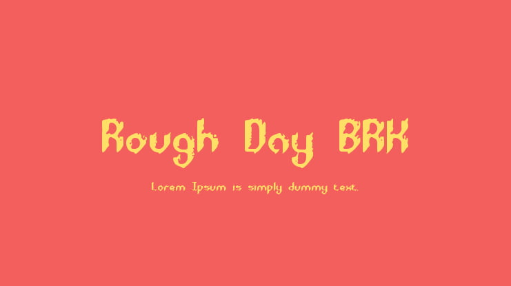 Rough Day BRK Font