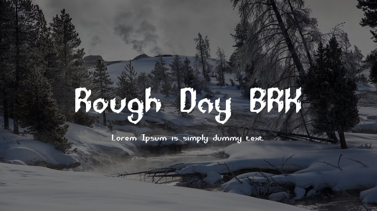 Rough Day BRK Font