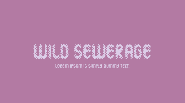 Wild Sewerage Font