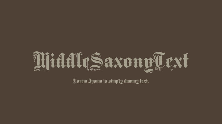 MiddleSaxonyText Font