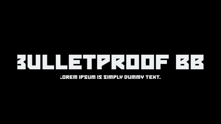 Bulletproof BB Font Family