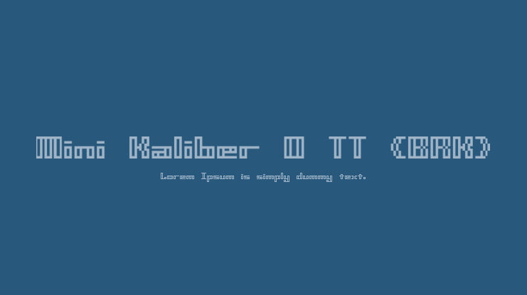 Mini Kaliber O TT (BRK) Font Family