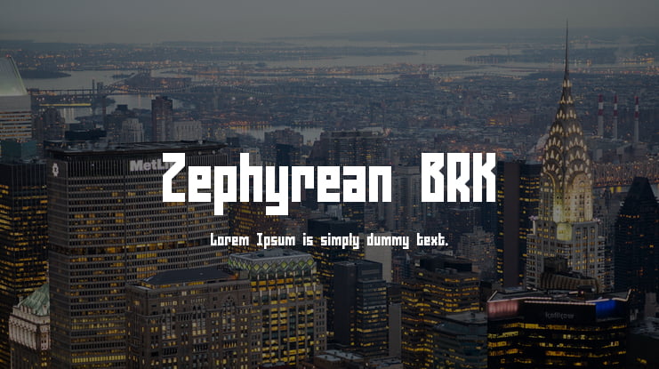 Zephyrean BRK Font Family