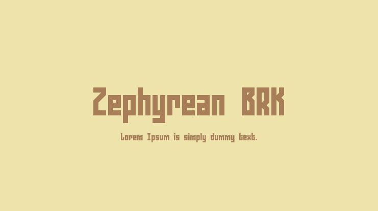 Zephyrean BRK Font Family