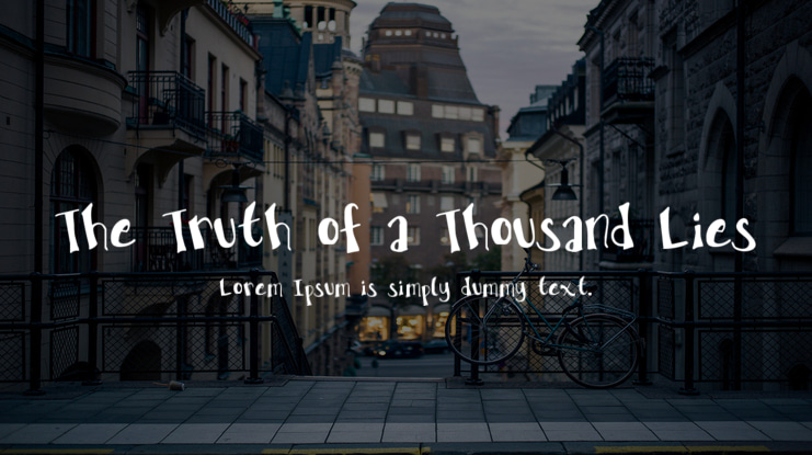 The Truth of a Thousand Lies Font