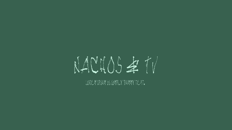 NACHOS & TV Font