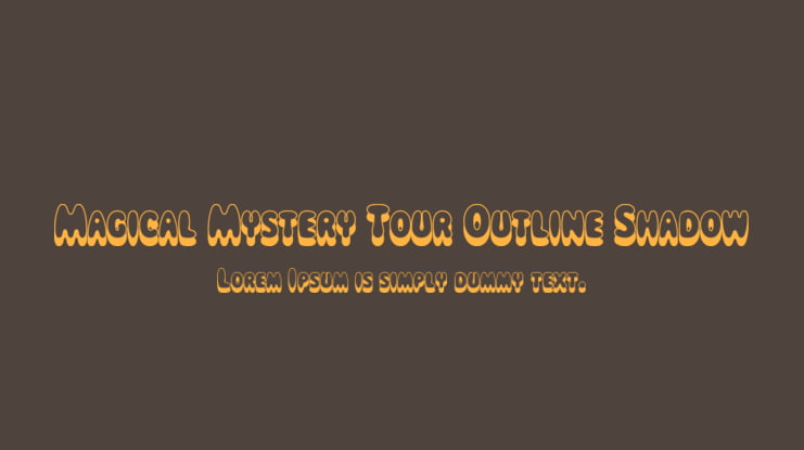 Magical Mystery Tour Outline Shadow Font Family
