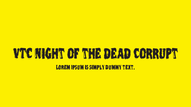 VTC Night of the dead corrupt Font Family