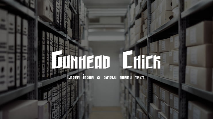 Gunhead Chick Font