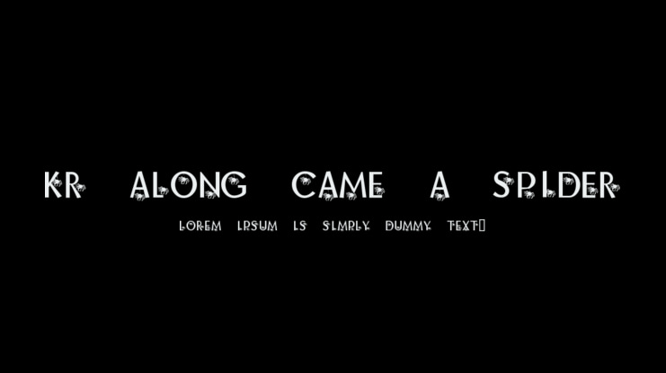 KR Along Came A Spider Font