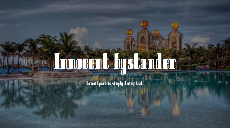 Innocent bystander Font