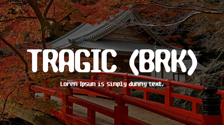 TRAGIC (BRK) Font