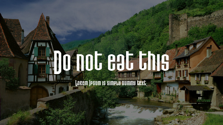 Do not eat this Font Family