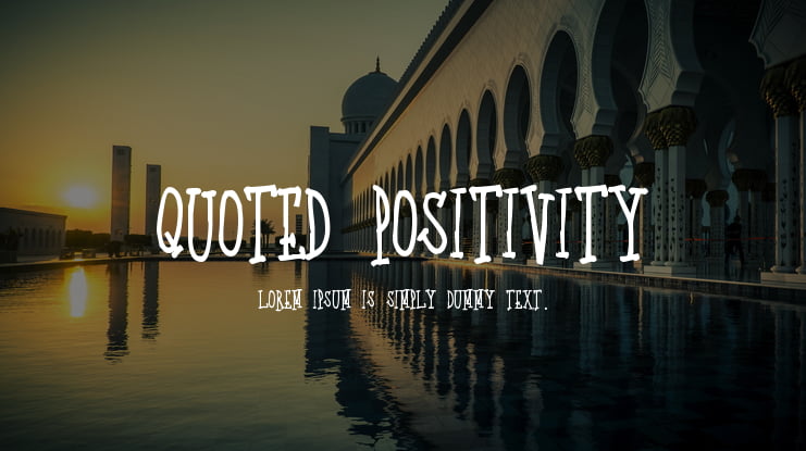 Quoted Positivity Font